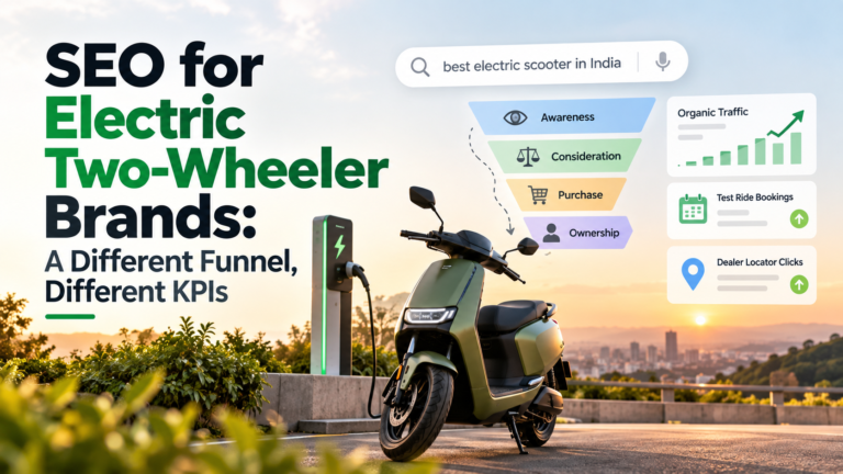 SEO for Electric Two-Wheeler Brands: A Different Funnel, Different KPIs